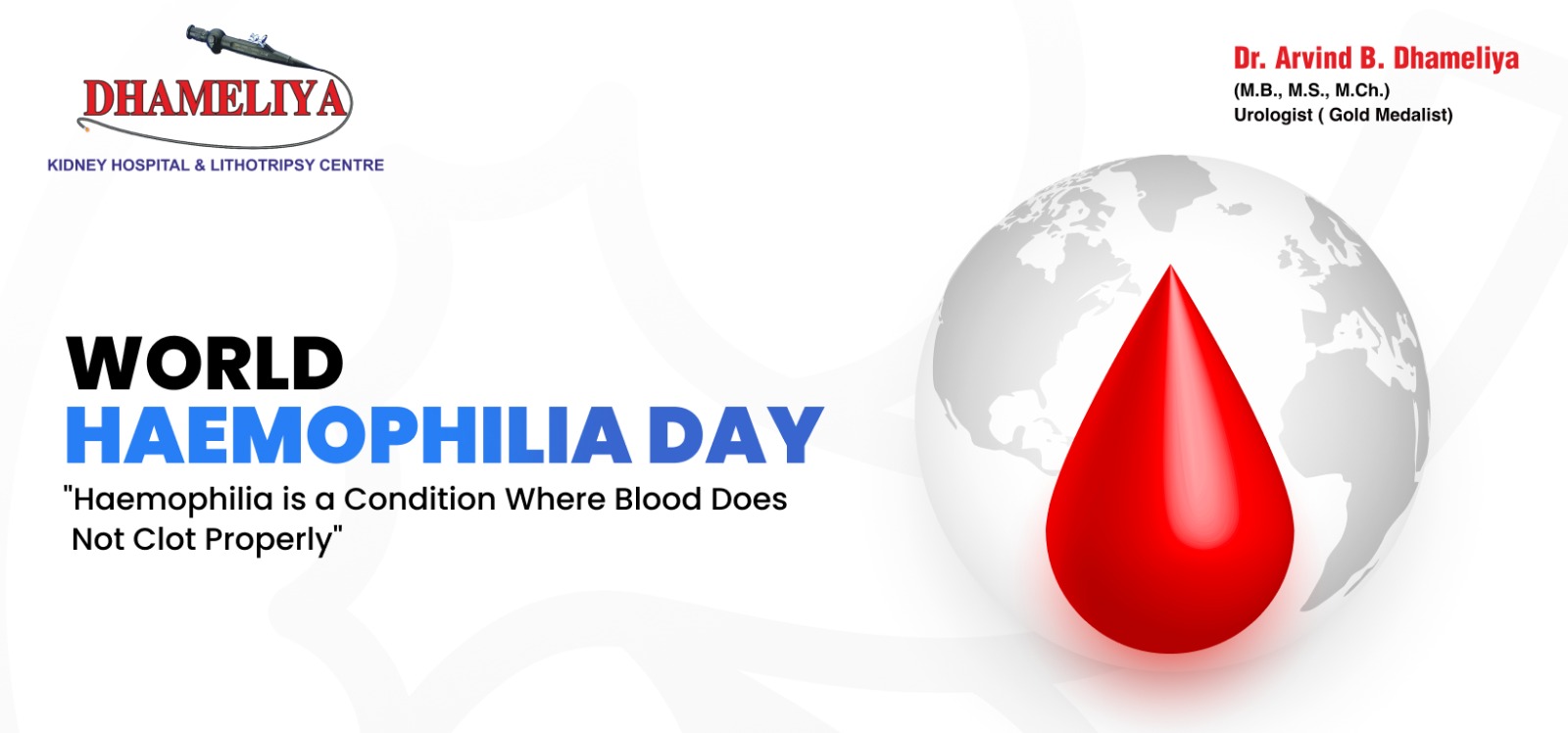 World Haemophilia Day awareness, haemophilia awareness India, haemophilia awareness Surat, bleeding disorder awareness Gujarat, haemophilia symptoms and causes, clotting disorder symptoms, haemophilia diagnosis India, early diagnosis bleeding disorders, health awareness hospital Surat, preventive healthcare Surat, rare disease awareness India, and Dhameliya Kidney Hospital Surat naturally within your blog content, headings, and conclusion so your website can rank better locally in Surat and across India while also building strong relevance for healthcare awareness topics.